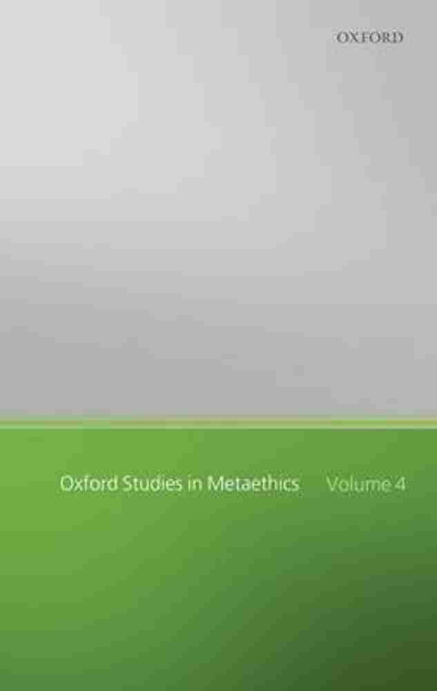 Oxford Studies in Metaethics: Buy Oxford Studies in Metaethics by 