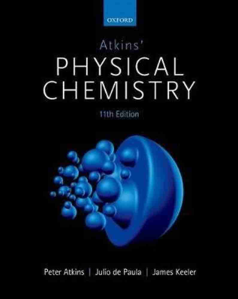 Atkins Physical Chemistry Buy Atkins Physical Chemistry by