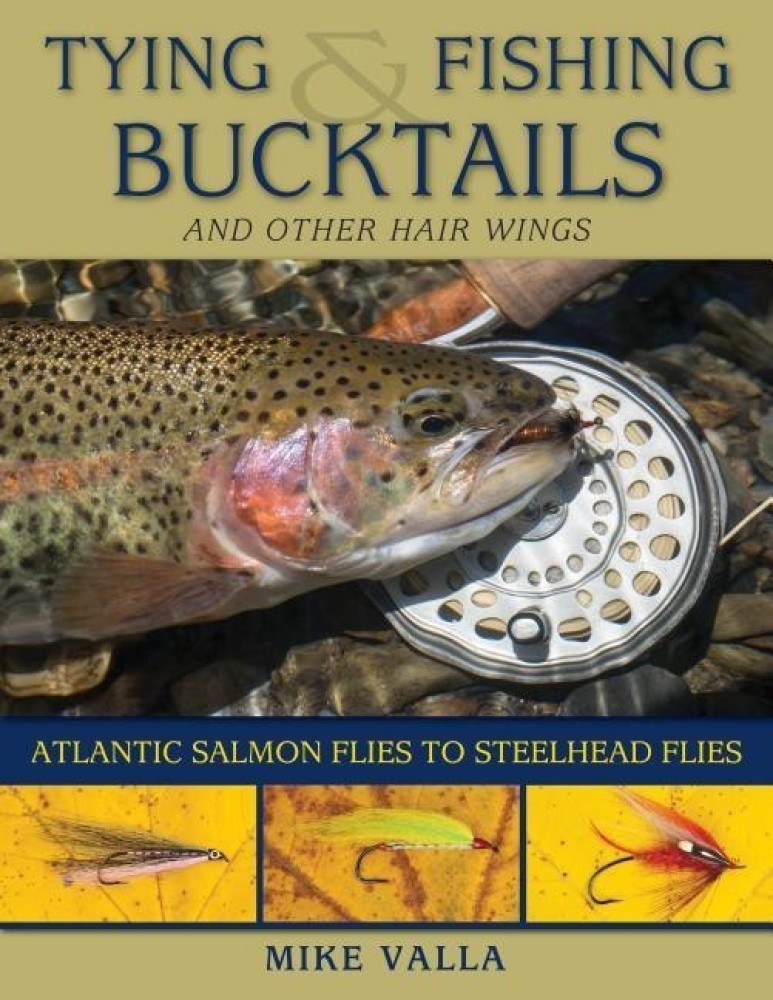 Tying and Fishing Bucktails and Other Hair Wings: Buy Tying and