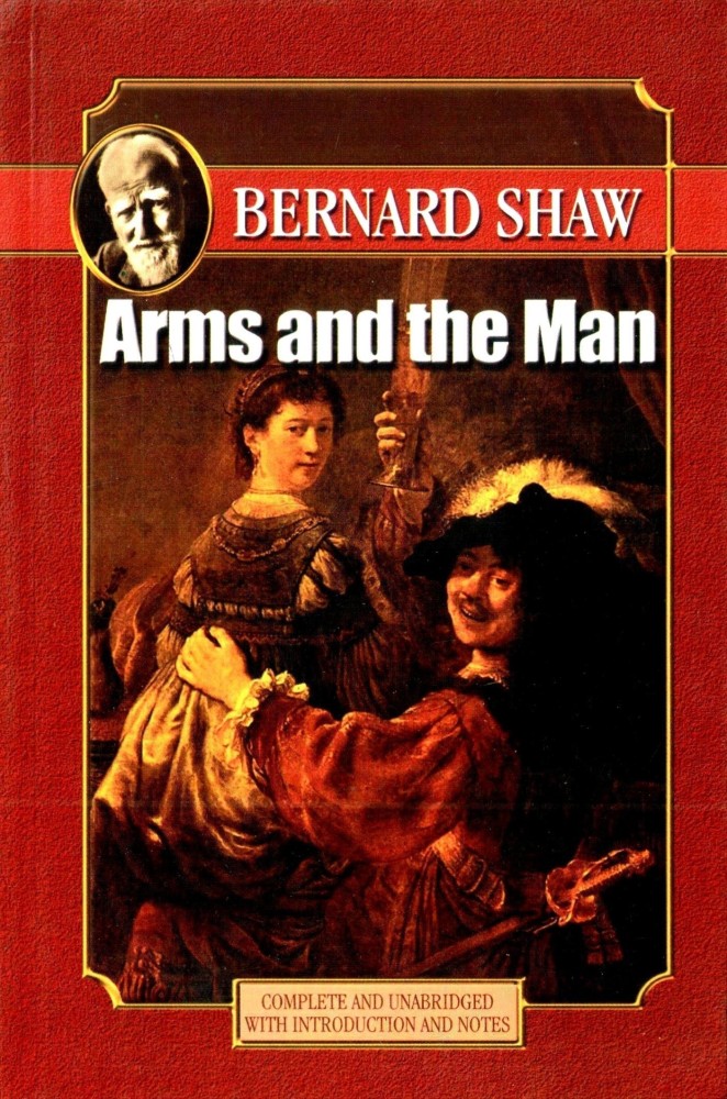 After Reading George Bernard Shaw's Arms and The Man, The Way- I Thought  The Setting Of