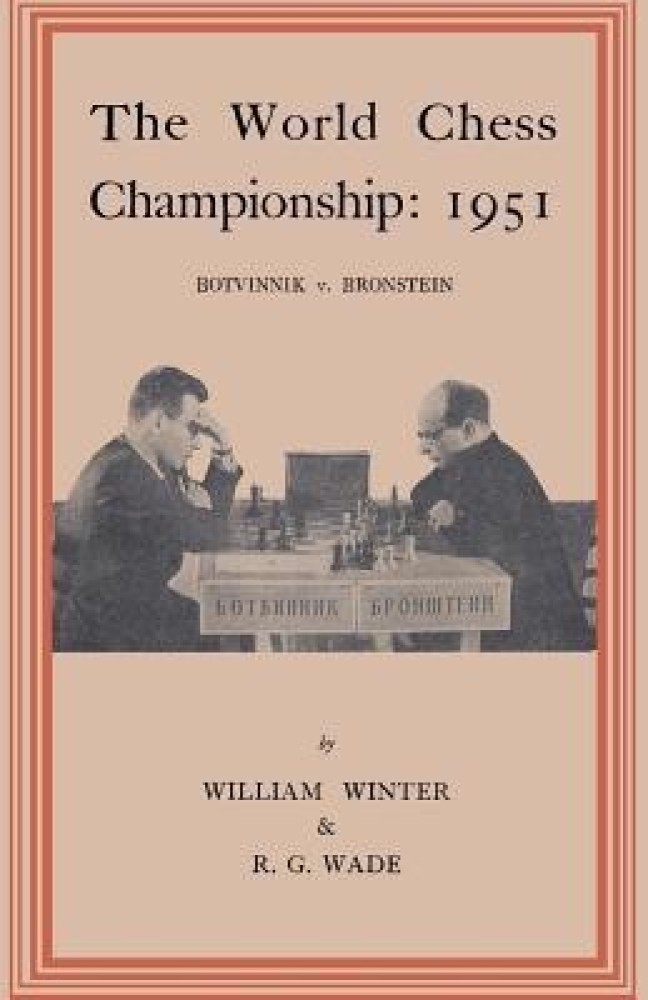 Botvinnik vs. Bronstein  World Chess Championship 1951 