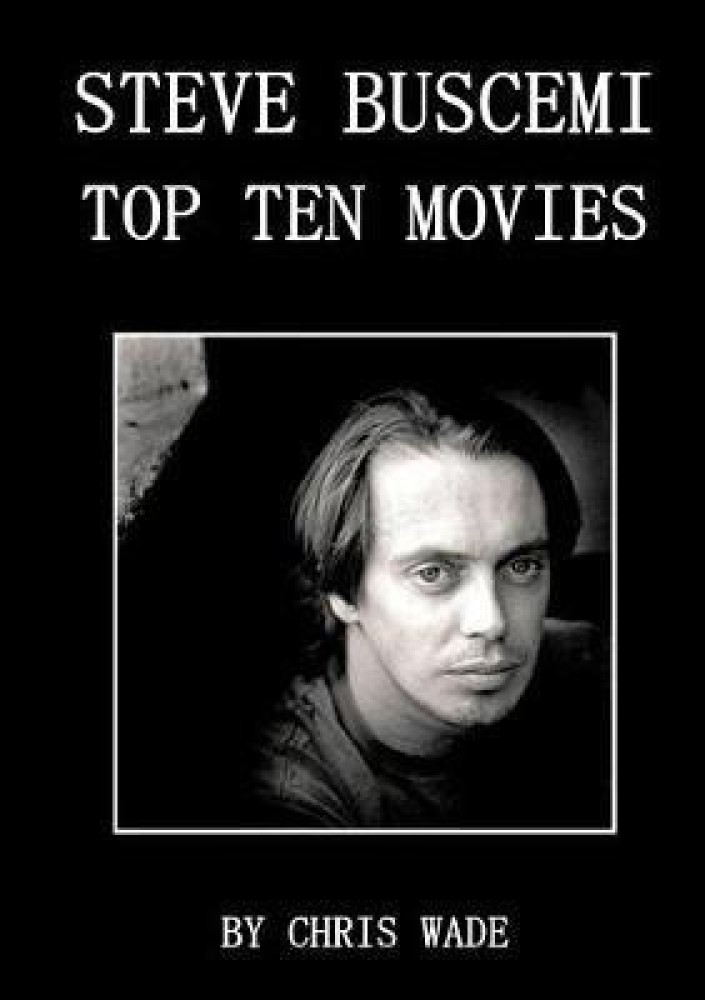 Steve Buscemi Top Ten Movies Buy Steve Buscemi Top Ten