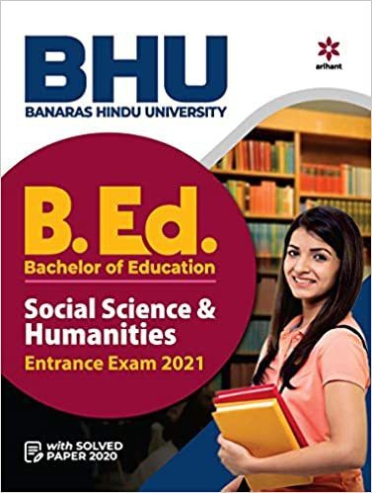 BHU B.ED Social Science And Humanities Entrance Exam 2021