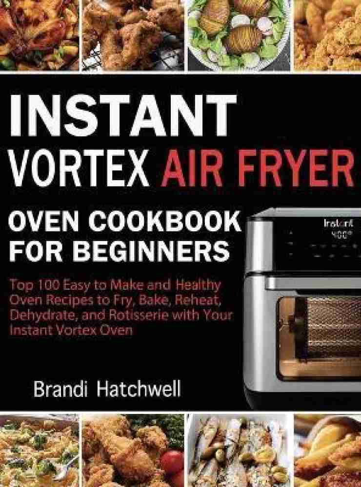 Cookbook for instant vortex air fryer new arrivals