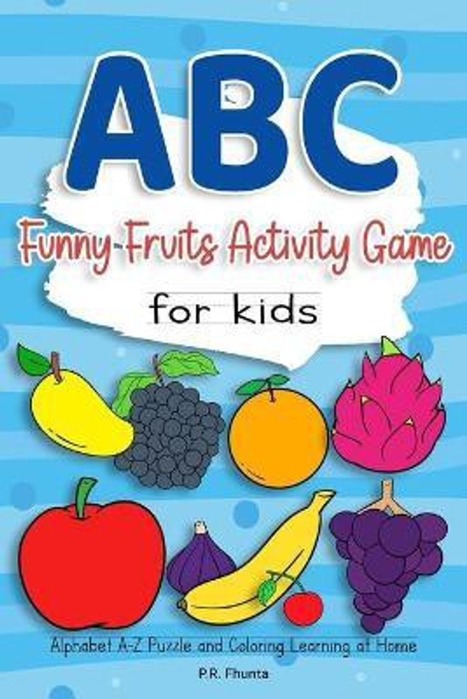 Buy ABC Funny Fruits Activity Game for Kids by Fhunta P R at Low