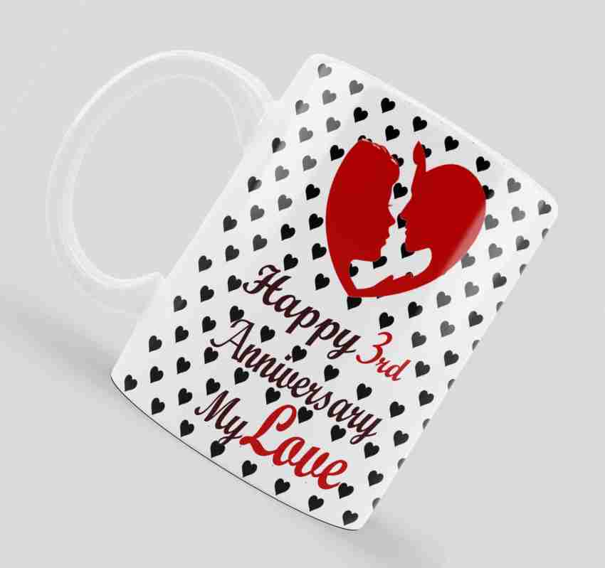 iMPACTGift Happy 3rd Anniversary My Love Printed Coffee For Marriage  Anniversary Ceramic Coffee Mug Price in India - Buy iMPACTGift Happy 3rd  Anniversary My Love Printed Coffee For Marriage Anniversary Ceramic Coffee
