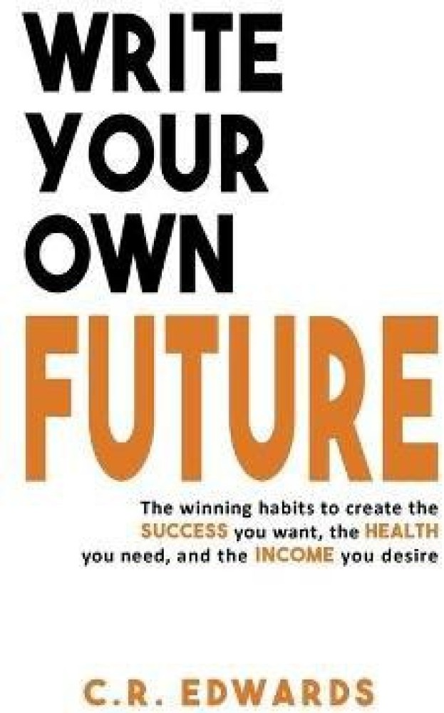  Write Your Own Future