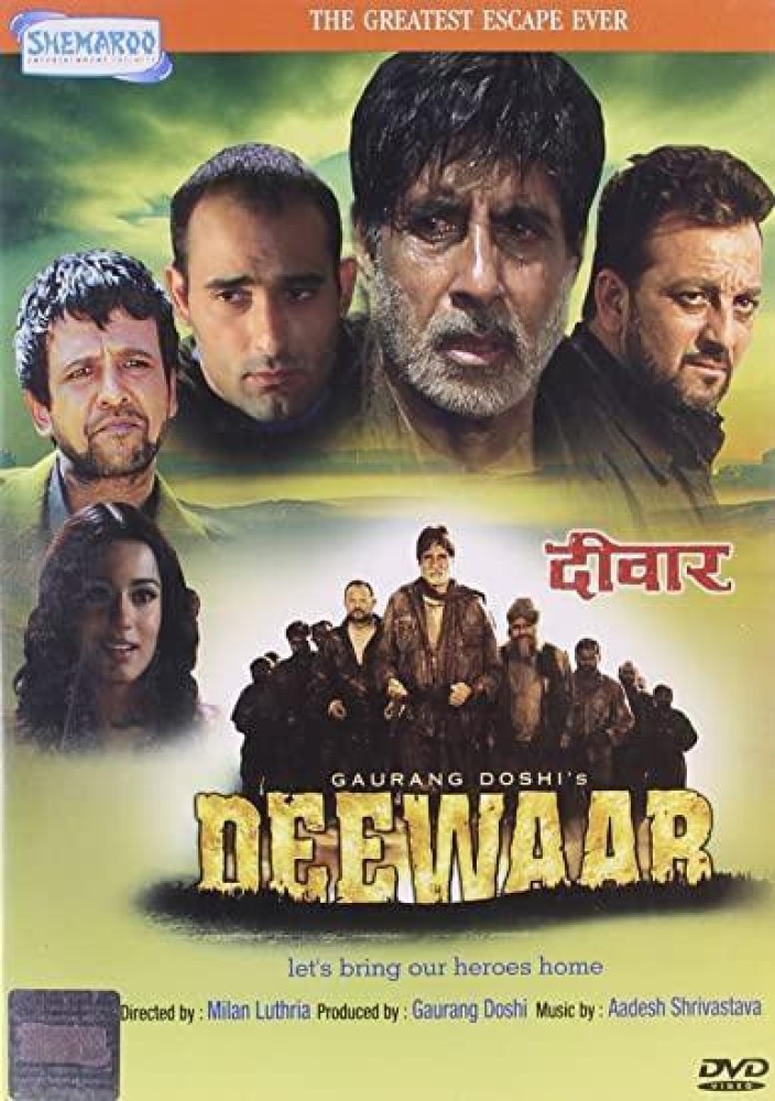 Our heroes. Deewaar 2004. Deewaar. Deewaar 2005.