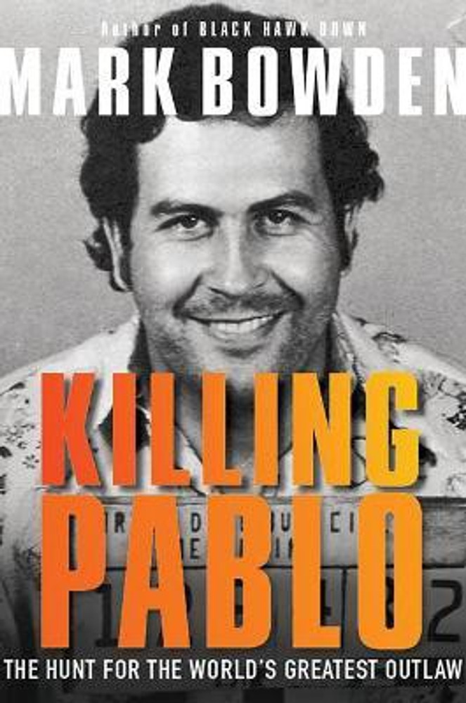 Killing Pablo: Buy Killing Pablo by Bowden Mark at Low Price in  