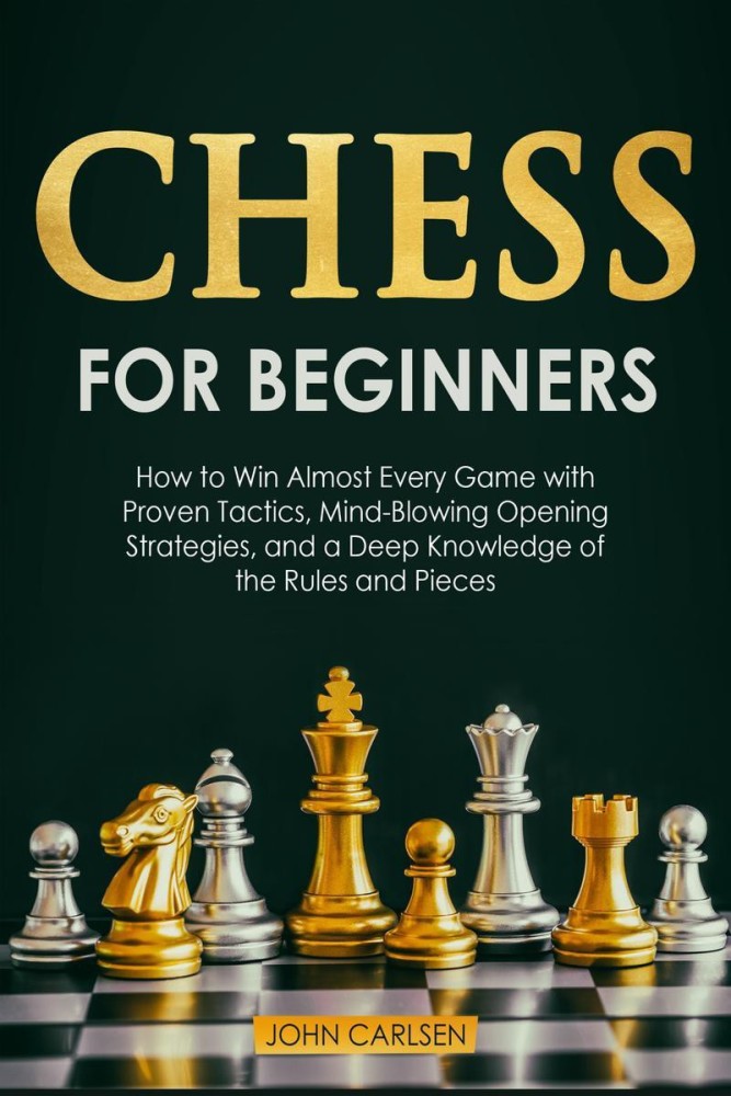 Beginner Chess Strategy: Make Winning Easier