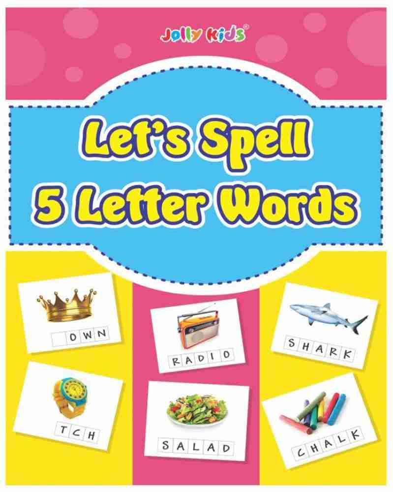 Let's Spell 3, 4, 5, & 6 Letter Words (4 in 1): Buy Let's Spell 3 ...