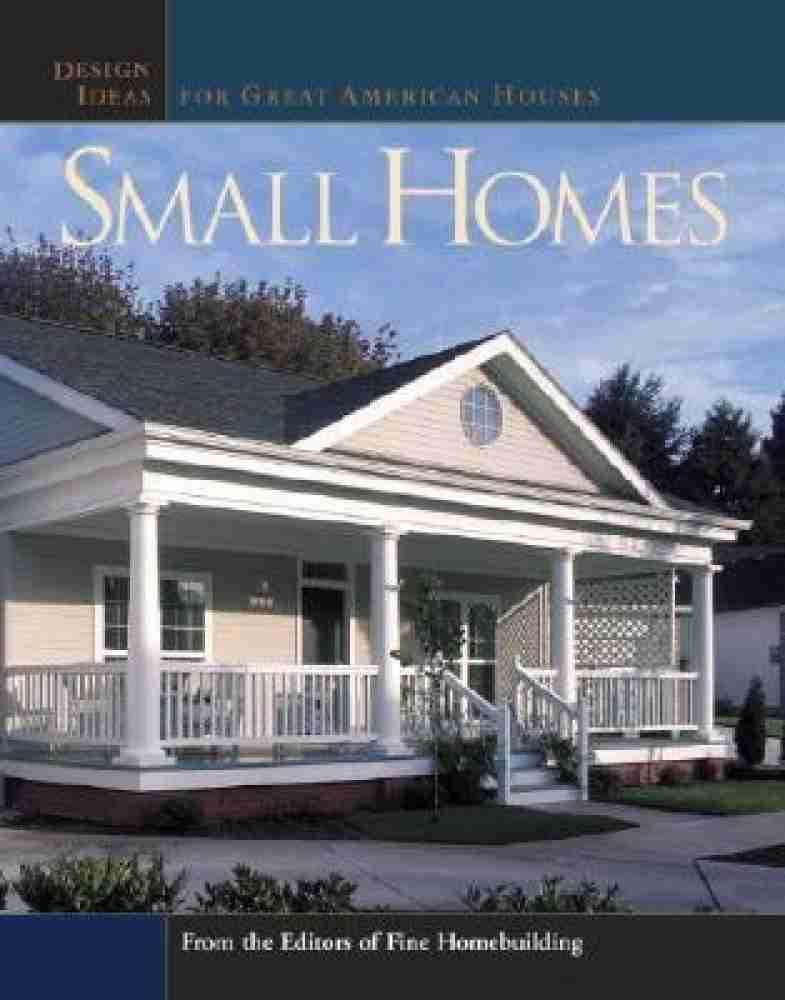 Design Ideas For Great American Houses