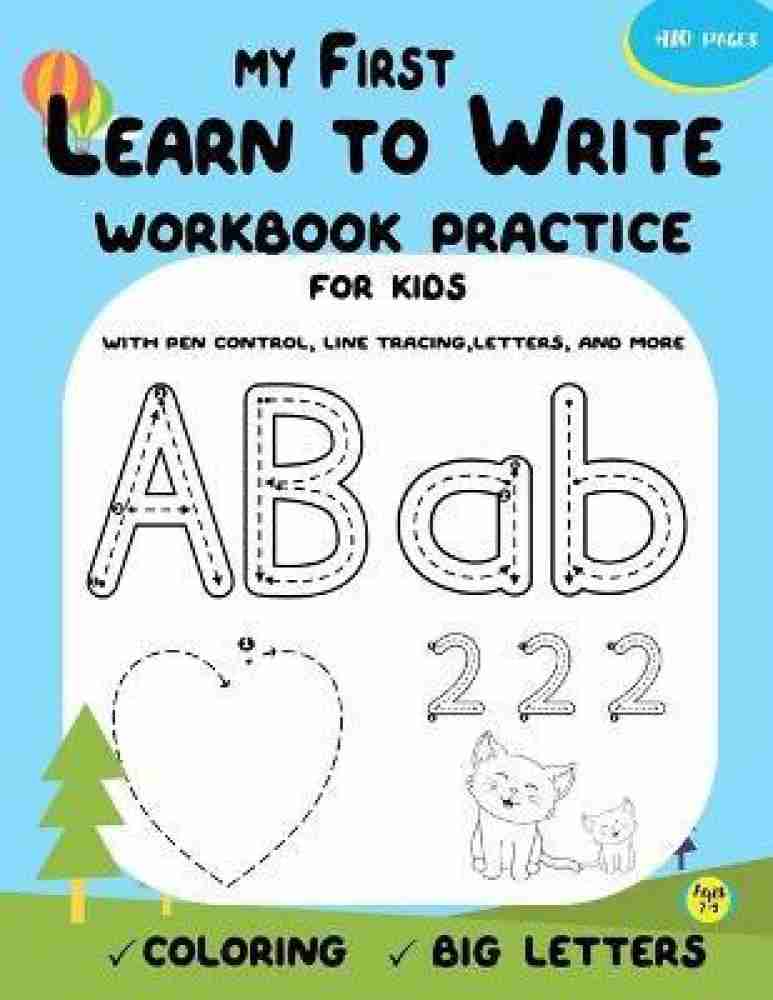 My First Learn To Write Workbook - (kids Coloring Activity Books