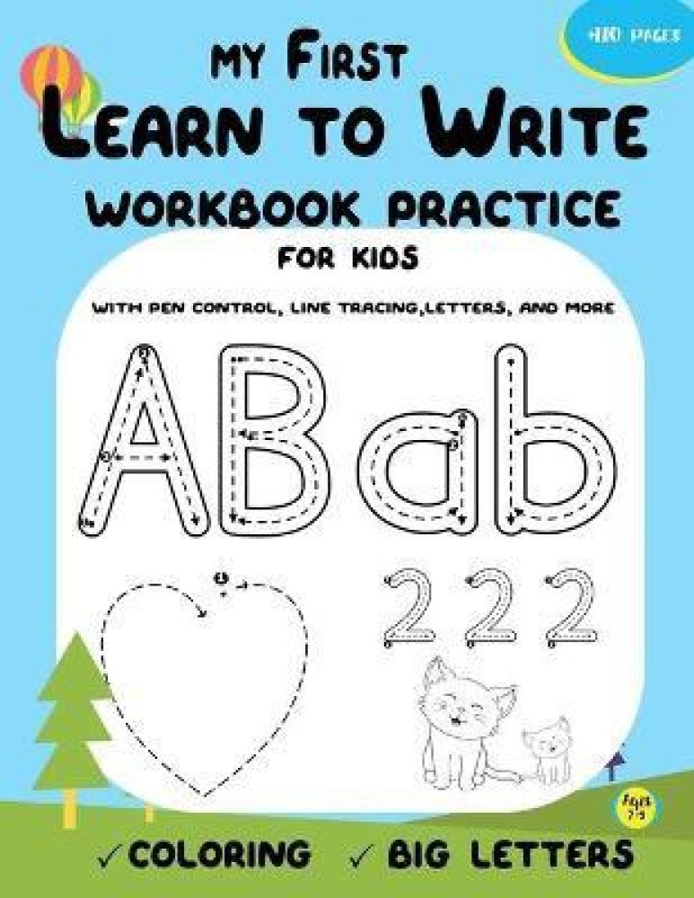 My first learn to write workbook practice for kids with pen