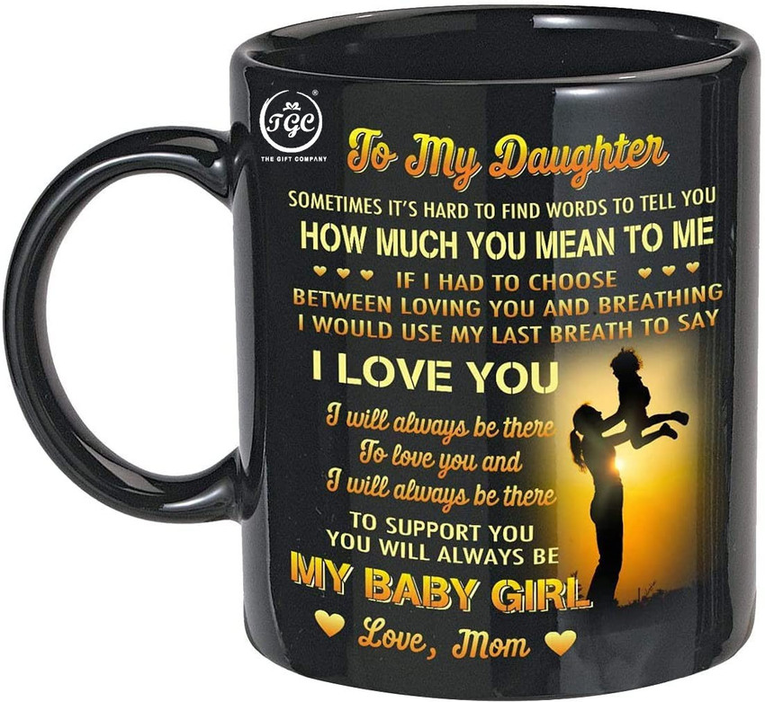 To my daughter mug best sale