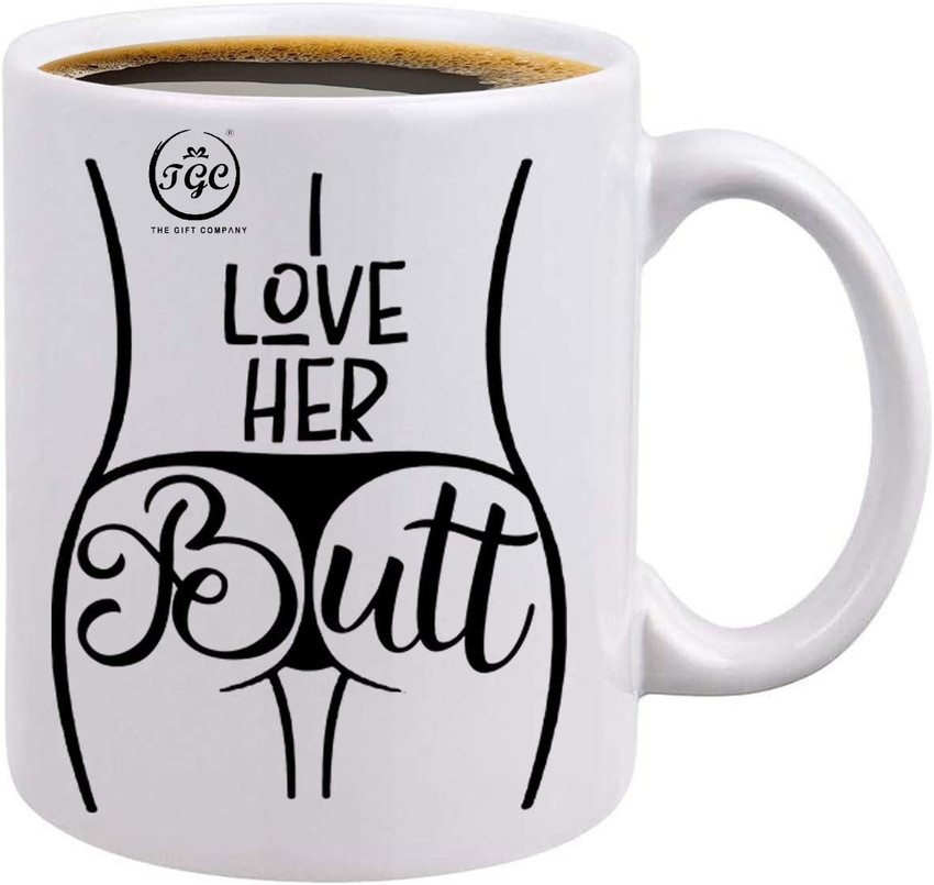 TGC THE GIFT COMPANY gift for girlfriend I love her butt funny