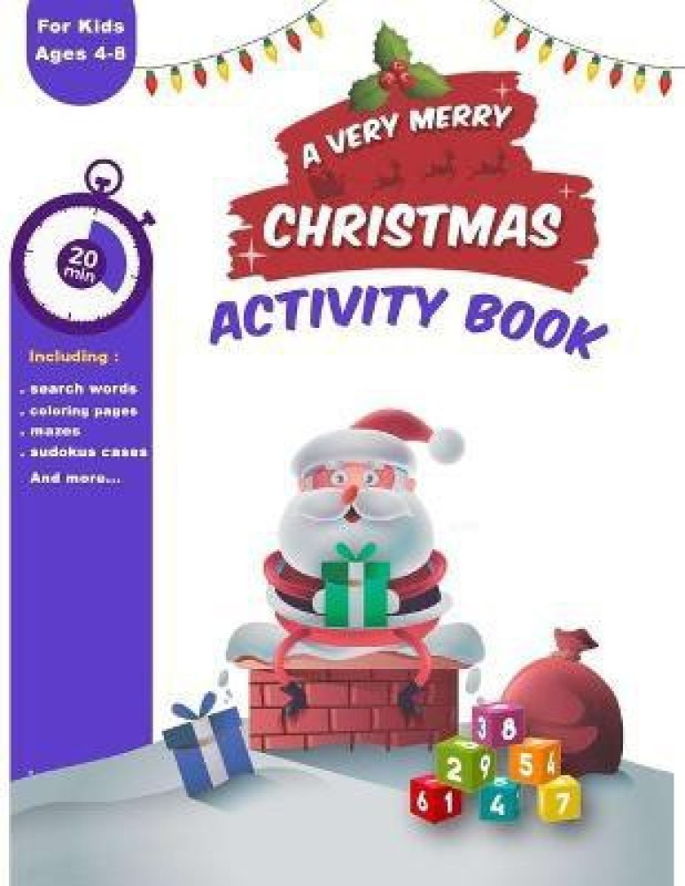christmas activity book for kids ages 4-8: A Creative Holiday