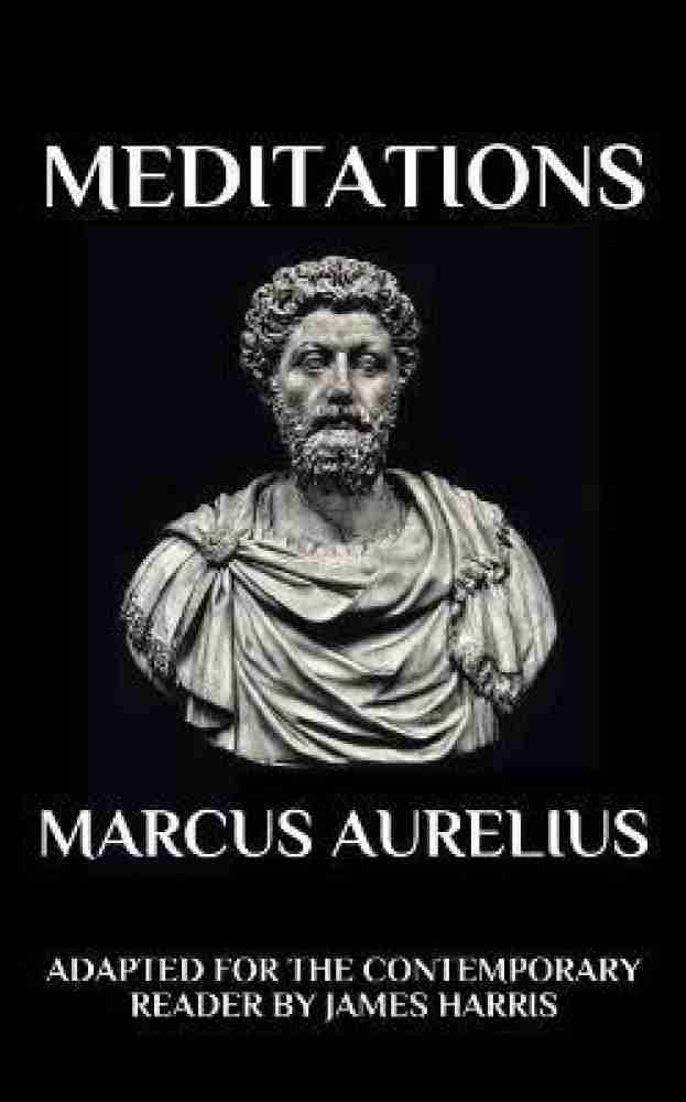 Meditations Marcus Aurelius: The daily stoic philosophy readings (Fisher  Classics): : Aurelius, Marcus, Fisher, Martina, Long, George:  9798848218459: Books