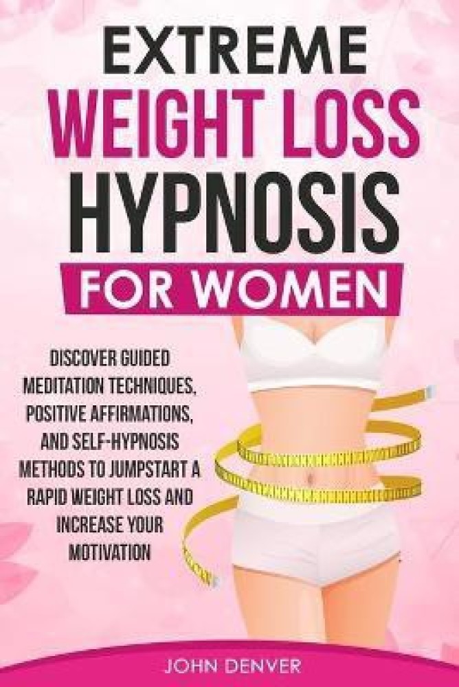 Extreme Weight Loss Hypnosis For
