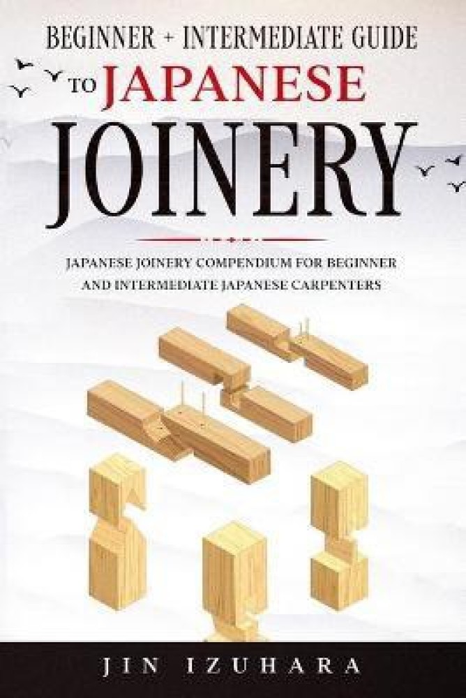 Buy Japanese Joinery by Izuhara Jin at Low Price in India Flipkart