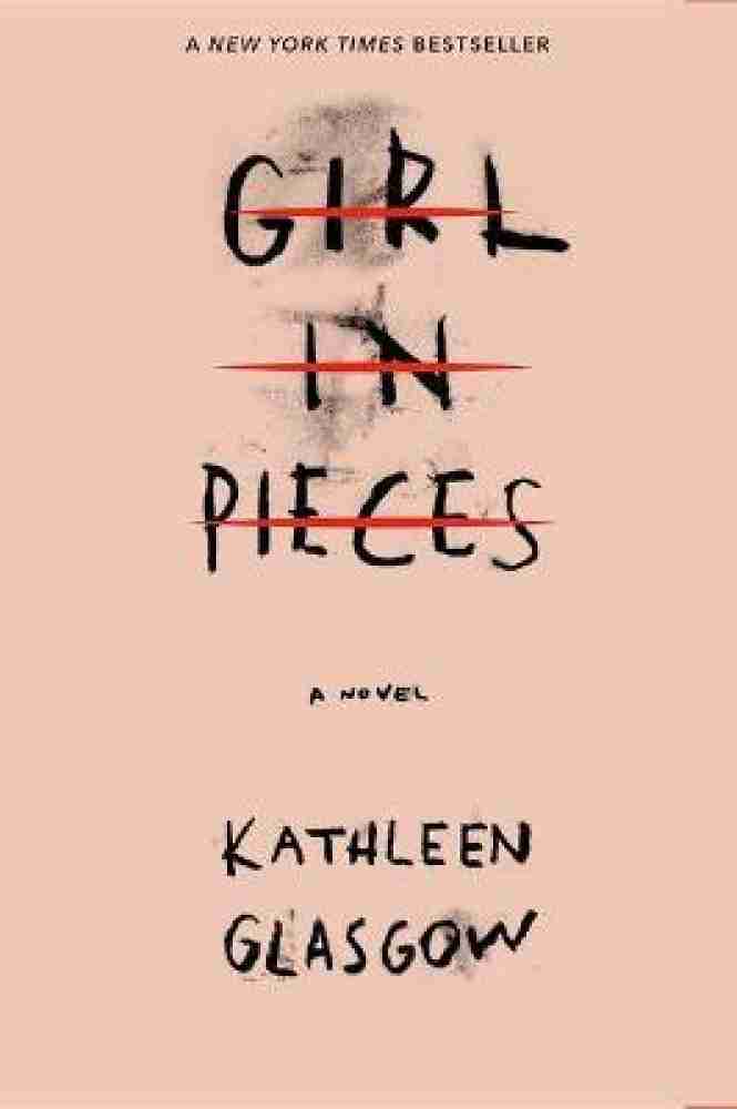Girl in Pieces: Buy Girl in Pieces by Glasgow Kathleen at Low Price in  India
