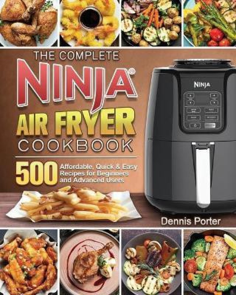 https://rukminim2.flixcart.com/image/850/1000/kppt47k0/book/0/n/f/the-complete-ninja-air-fryer-cookbook-original-imag3w8k6jqzp9pf.jpeg?q=90