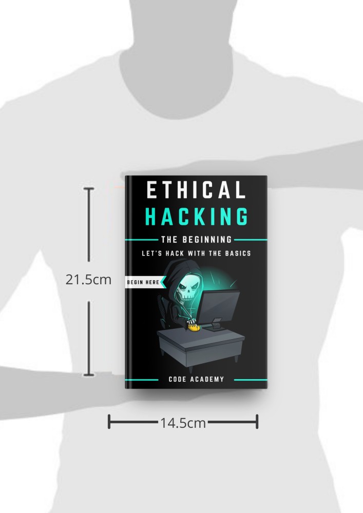 Ethical Hacking : The Beginning (With Hacking Tools)