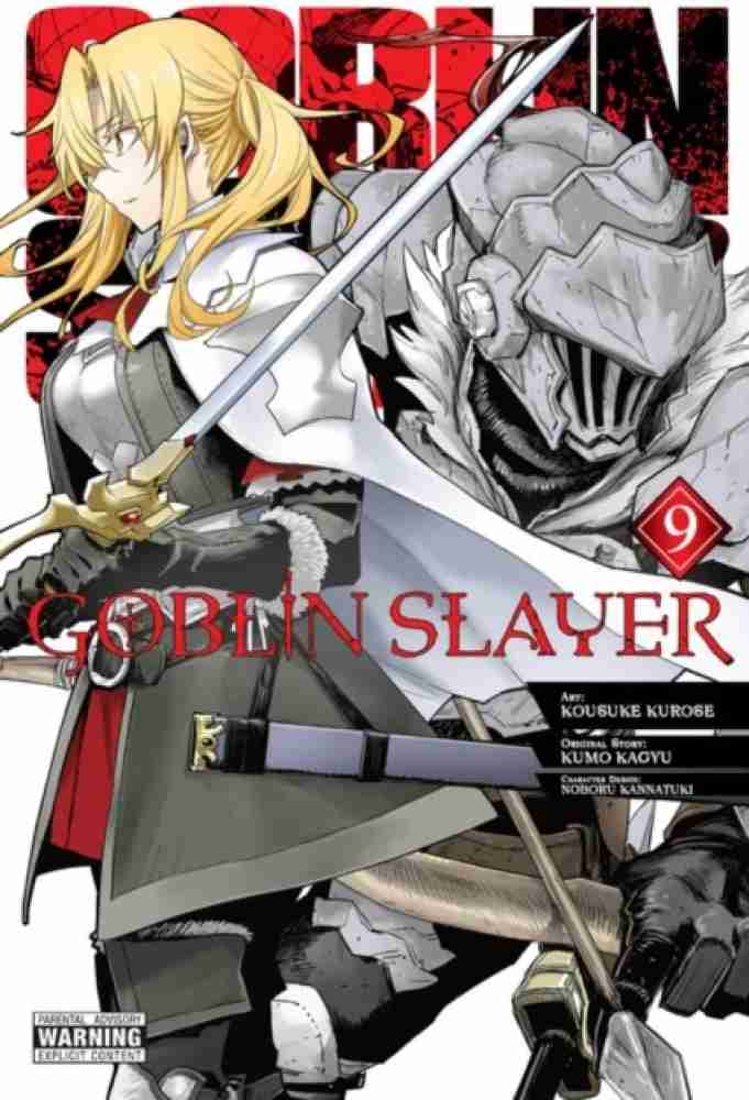 Goblin Slayer, Vol. 9 (manga) (Goblin Slayer (manga), 9): Kagyu, Kumo,  Kurose, Kousuke, Kannatuki, Noboru: 9781975317911: : Books