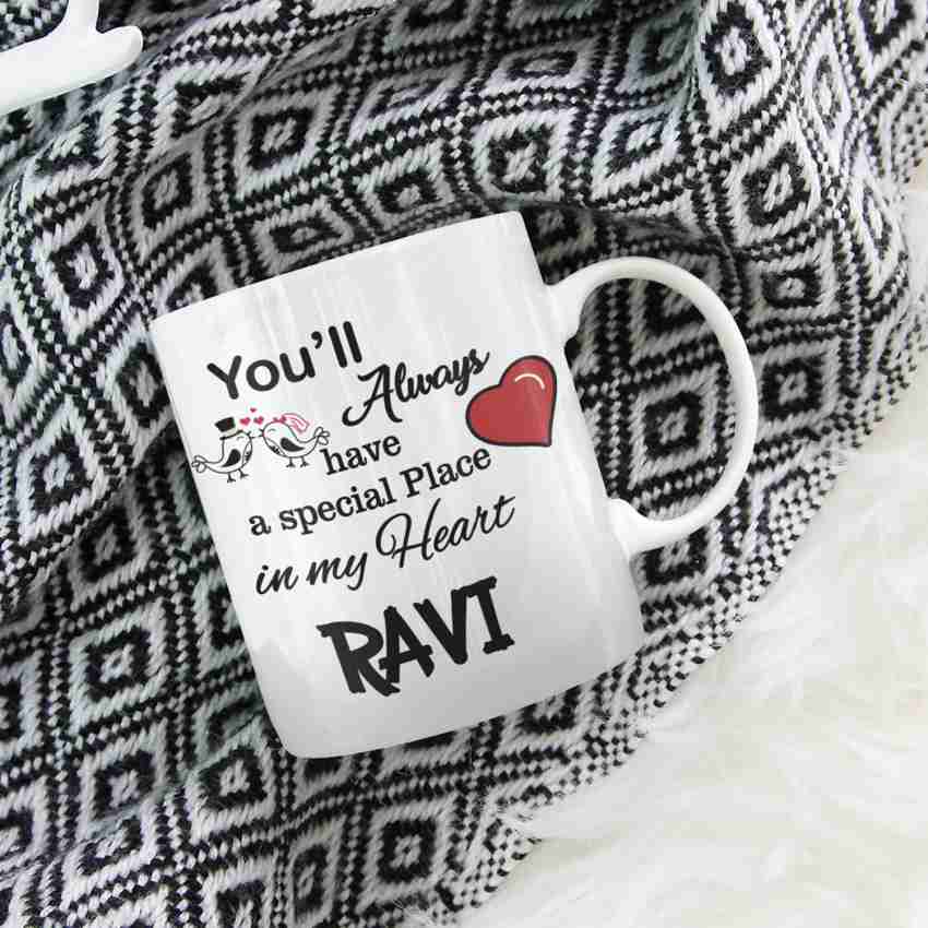 https://rukminim2.flixcart.com/image/850/1000/kqb8pzk0/mug/k/3/9/you-will-always-have-special-place-ravi-quote-white-coffee-name-original-imag4ckvtfczhq5a.jpeg?q=20