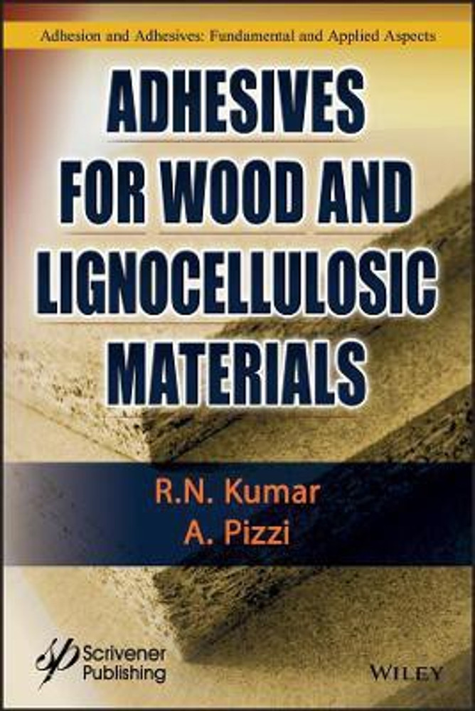 Adhesives for Wood and Lignocellulosic Materials: Buy Adhesives 