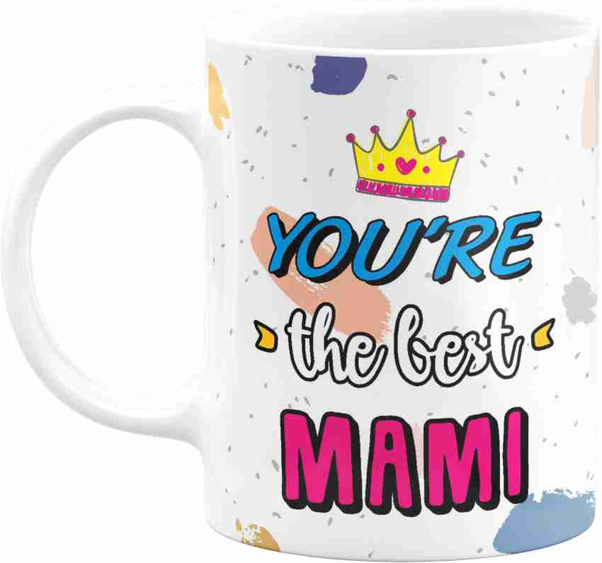 https://rukminim2.flixcart.com/image/850/1000/kql8sy80/mug/f/n/4/you-re-the-best-mami-mug-cute-mug-for-mami-to-gift-on-birthday-original-imag4khccn9hz4qs.jpeg?q=20