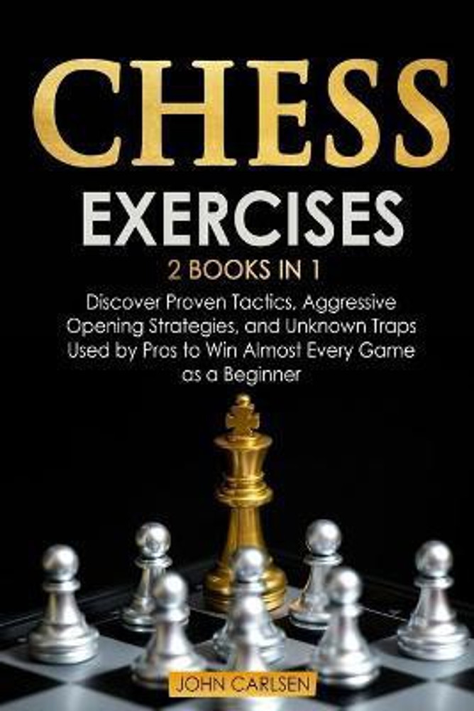 Chess for Beginners: How to Win Almost book by John Carlsen