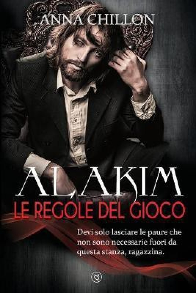 Buy Alakim. Le Regole del Gioco by Chillon Anna at Low Price in India