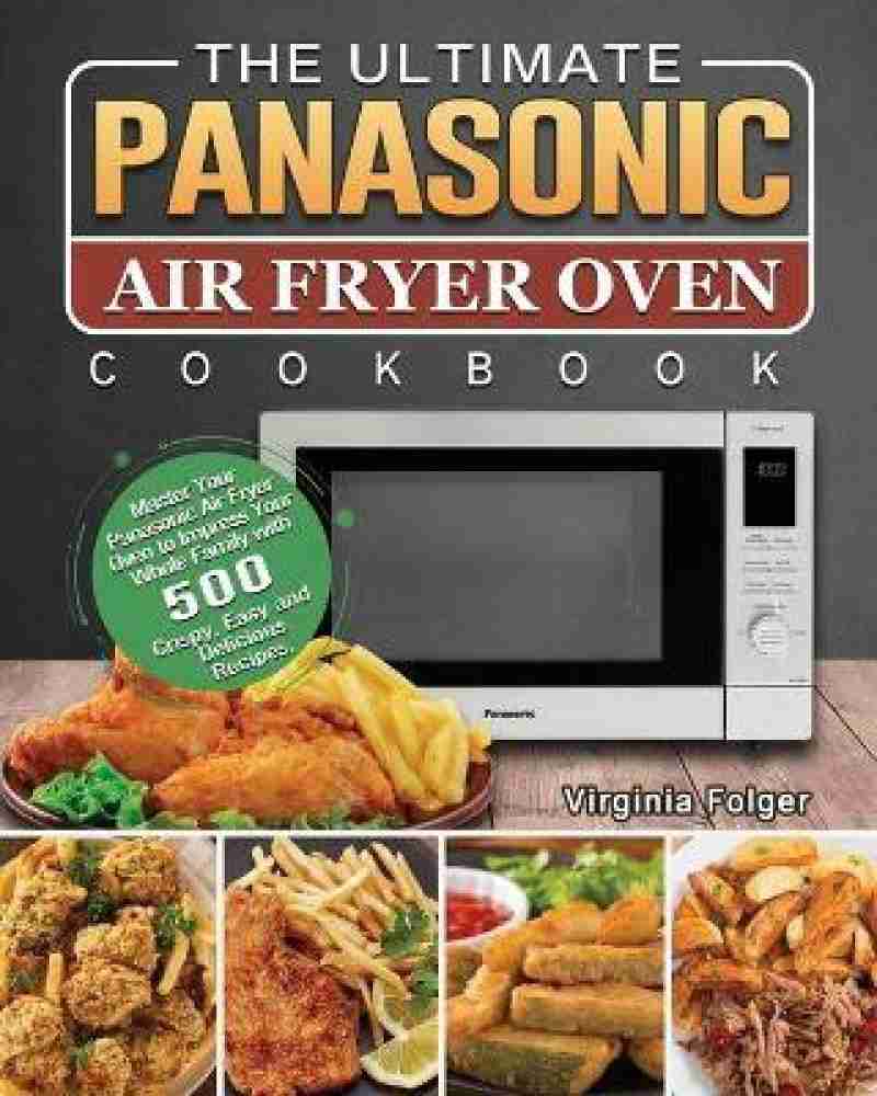 Buy Air Fryer Toaster Oven Cookbook by Natasha Olivia at Low Price in India