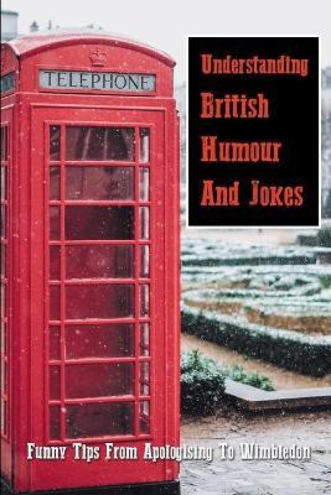 british humor jokes