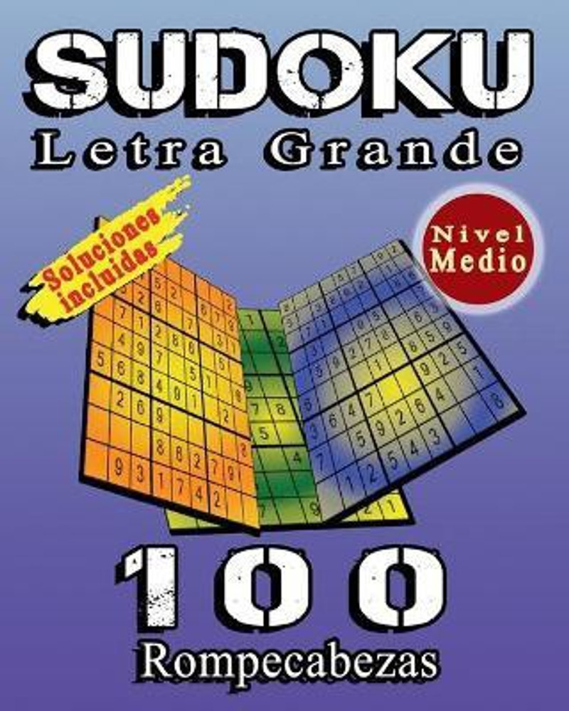 Sudoku Para Adultos 300 Sudoku NIVEL Medio: 300 Sudoku para adultos con  Soluciones (Paperback) 