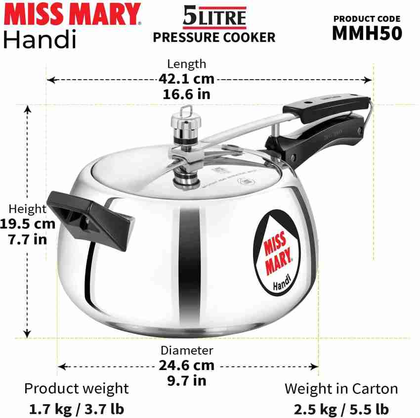 MISS MARY MMH30 5 L Inner Lid Pressure Cooker Price in India Buy MISS MARY MMH30 5 L Inner Lid Pressure Cooker online at Flipkart