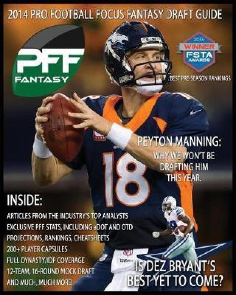 Buy 2014 Pro Football Focus Fantasy Draft Guide by Clay Mike at