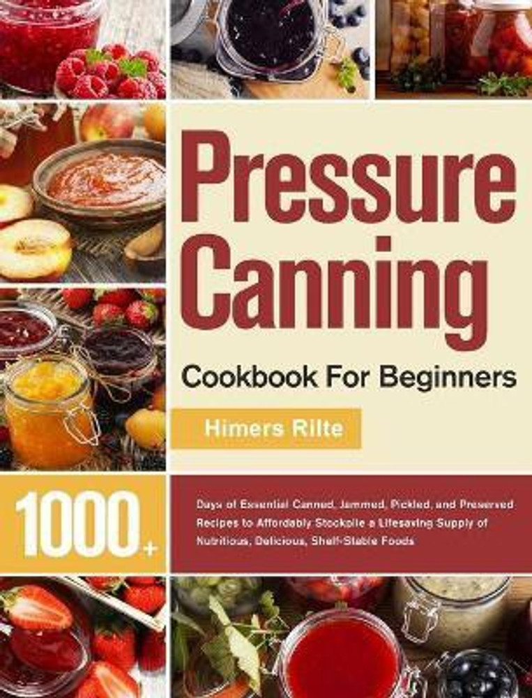 Pressure canner cookbook new arrivals