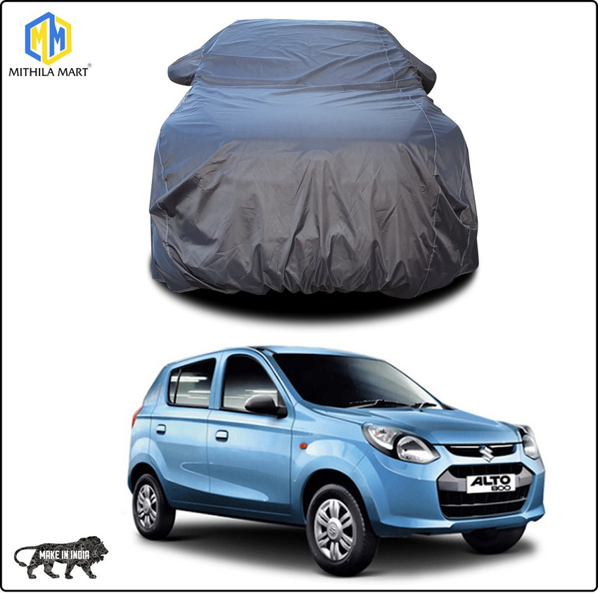 MITHILA MART Car Cover For Maruti Suzuki Alto 800 LXI Optional