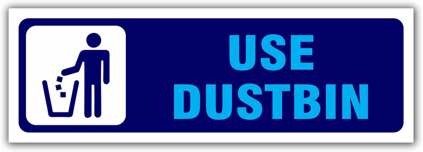 signEver Use Dustbin Sign Board For Office Collage Hospital
