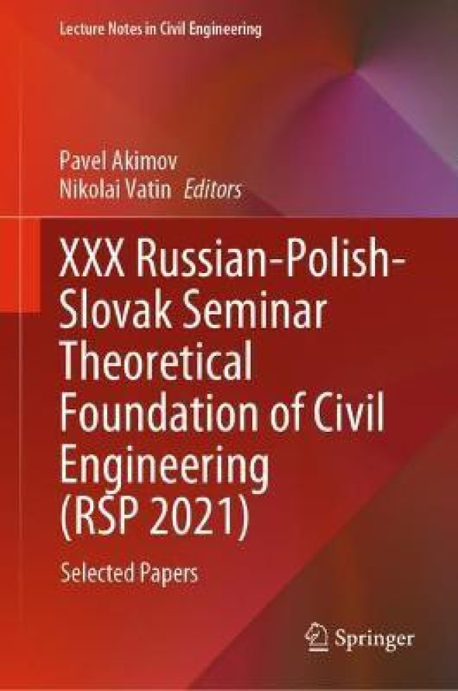 XXX Russian Polish Slovak Seminar Theoretical Foundation of Civil  