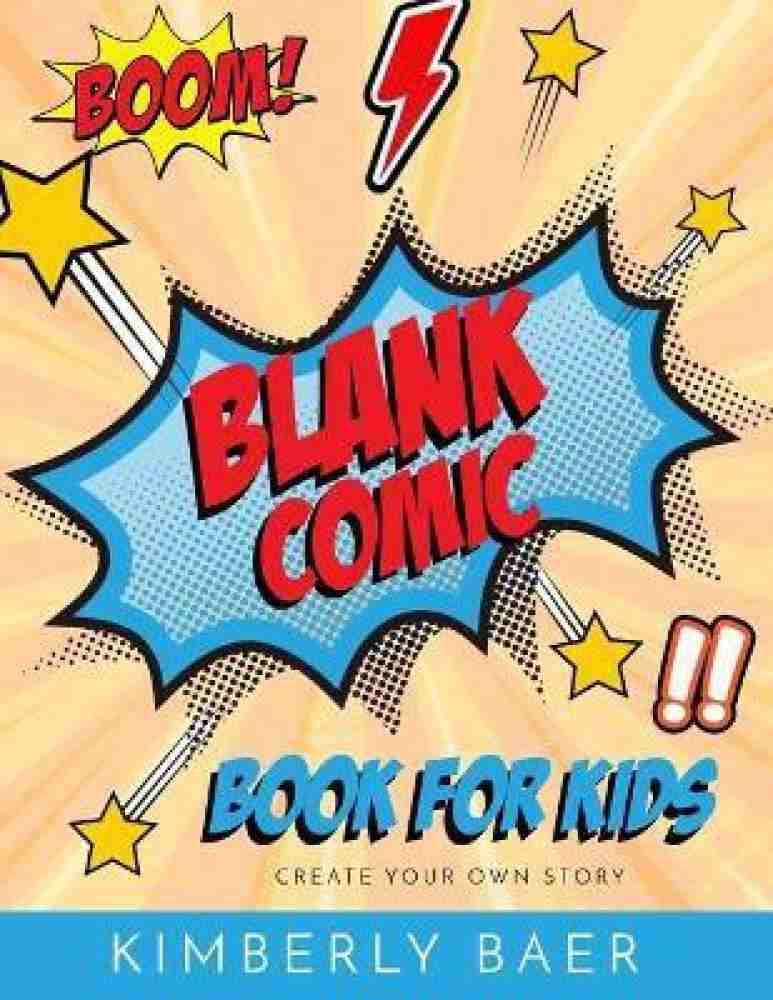 Blank Comic Book Heroes: Kids Sketch Book With Funny Templates To Fill In |  Activities Books | Party Favors Books For Kids 3-5