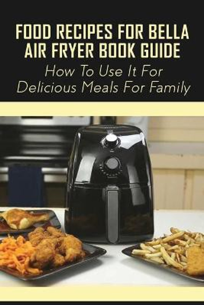 Bella air deals fryer recipes