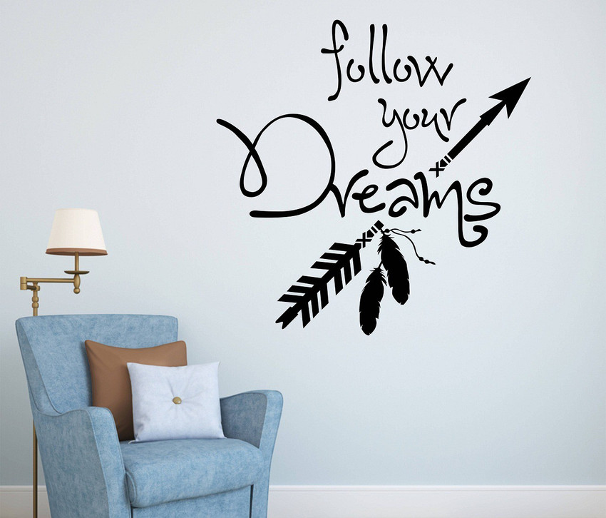 Follow Your Dreams Wall Decal
