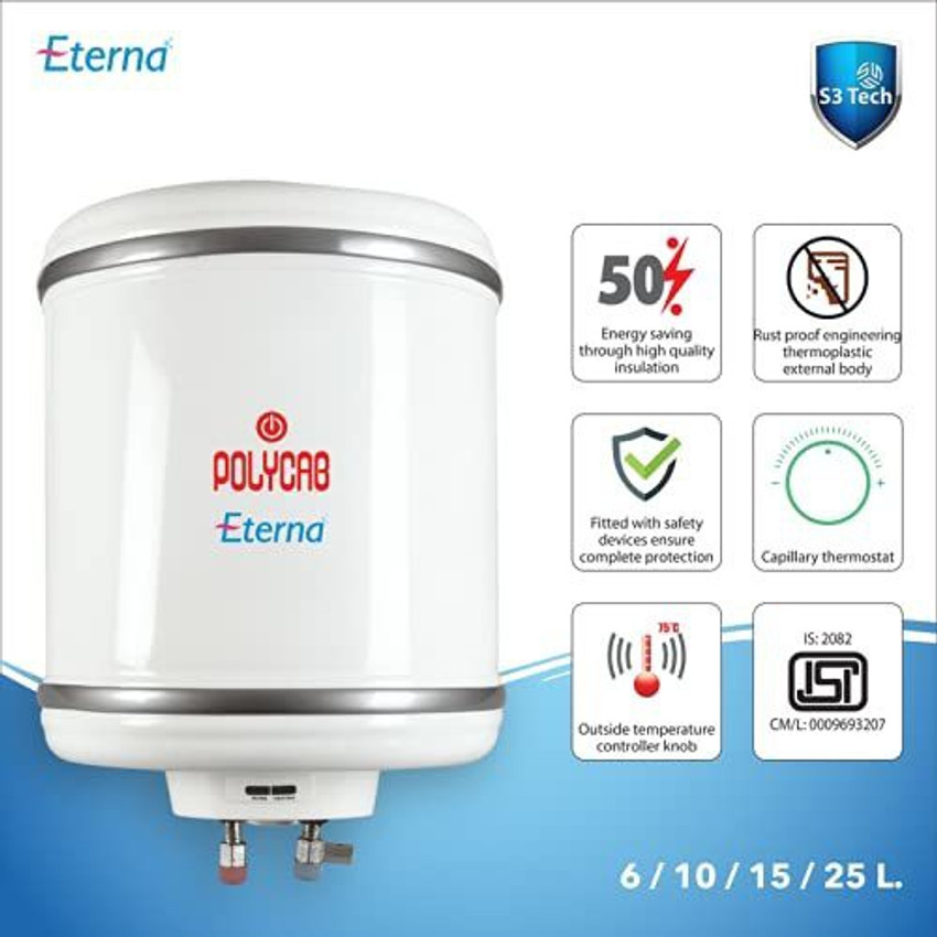 Polycab 25 L Storage Water Geyser (Eterna 25 L - Rust Proof, Energy Saving  with high quality Insulation, Hard water resistance, ISI Certified, White)  Price in India - Buy Polycab 25 L Storage Water Geyser (Eterna 25 L - Rust  Proof, Energy Saving with high ...