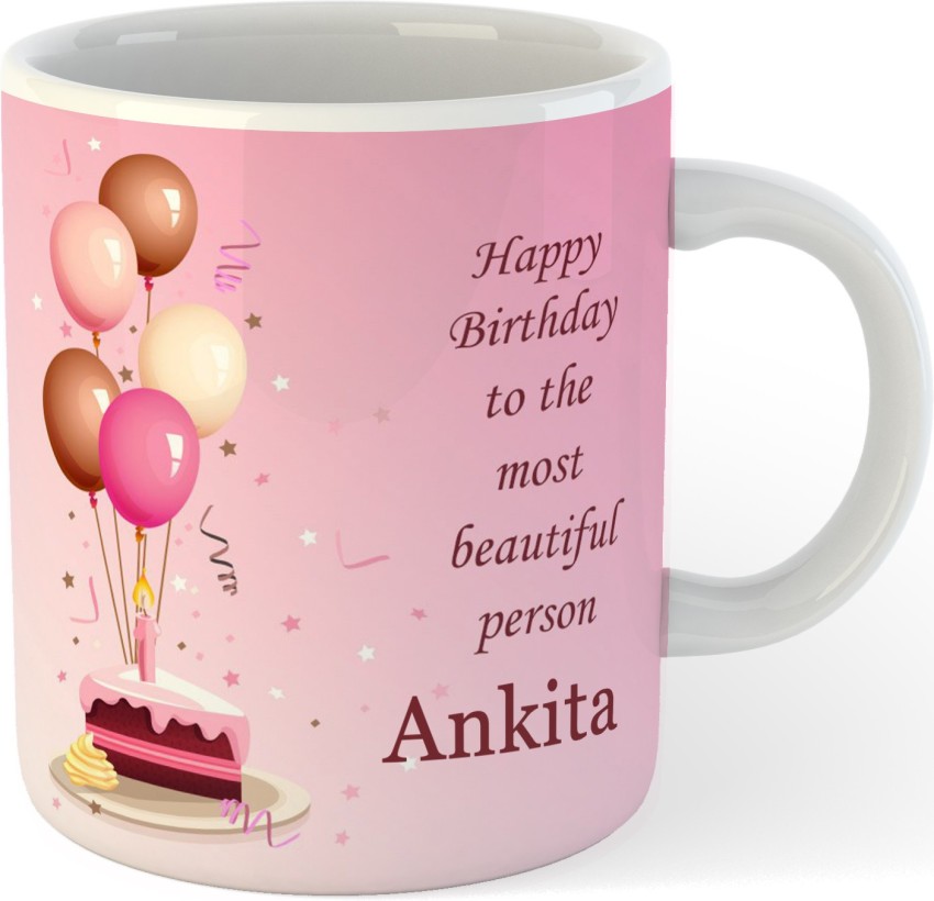 Buy Huppme Happy Birthday Ankita personalized name coffee mug Online at Low  Prices in India - Paytmmall.com