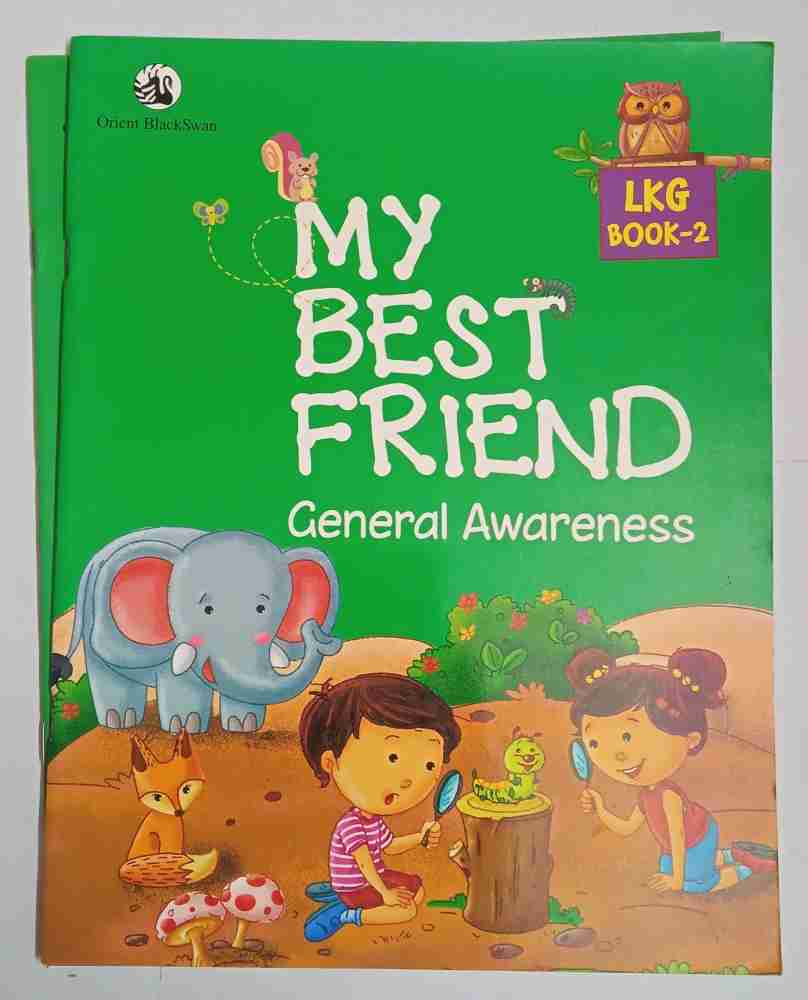 My Best Friend LKG Book 2 (General Awareness And General Awareness ...