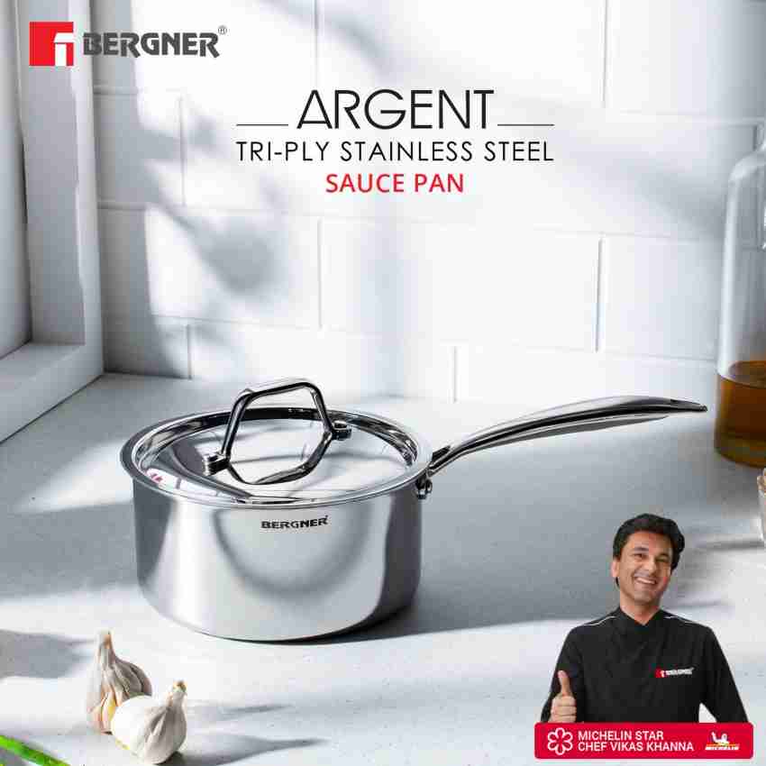 BERGNER Argent Tri-ply 1.6 Litre Sauce Pan 16 cm diameter with Lid 1.6 L  capacity Price in India - Buy BERGNER Argent Tri-ply 1.6 Litre Sauce Pan 16  cm diameter with Lid