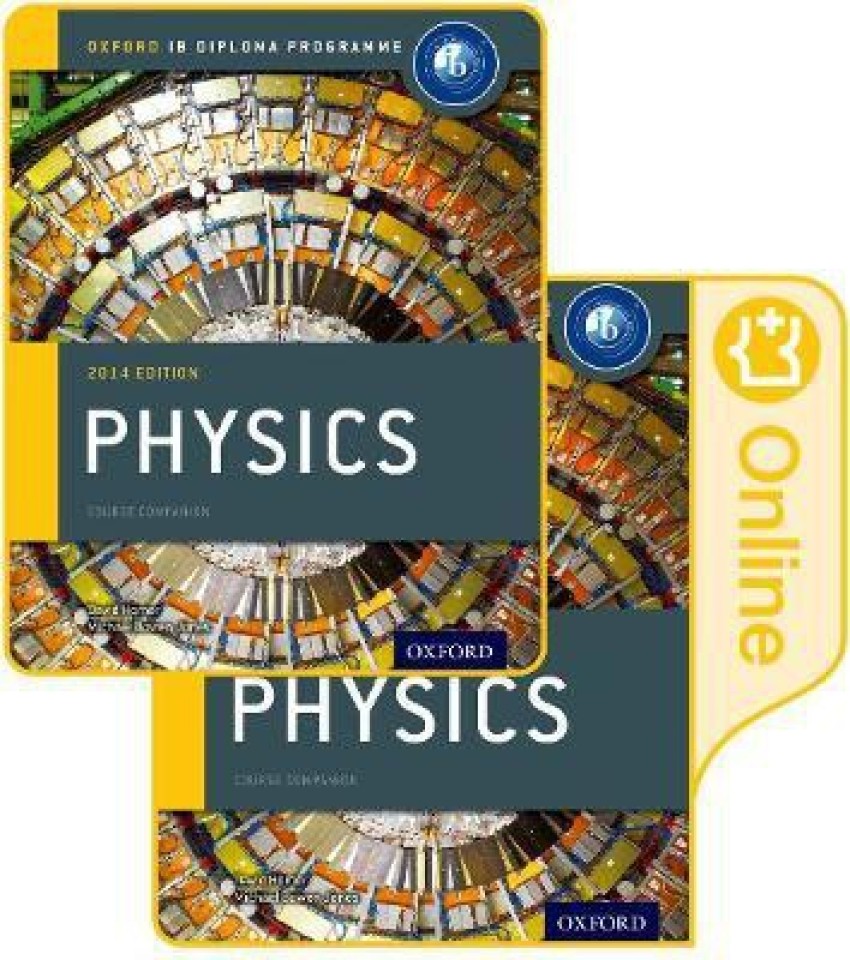 Oxford IB Diploma Programme: IB Physics Print and Enhanced